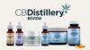 CBDistillery Review: Is It the Right CBD Brand for You?